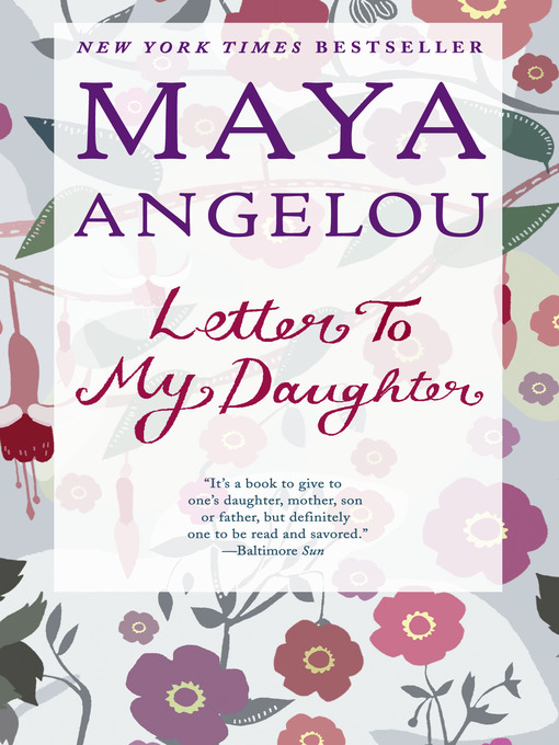 Title details for Letter to My Daughter by Maya Angelou - Wait list